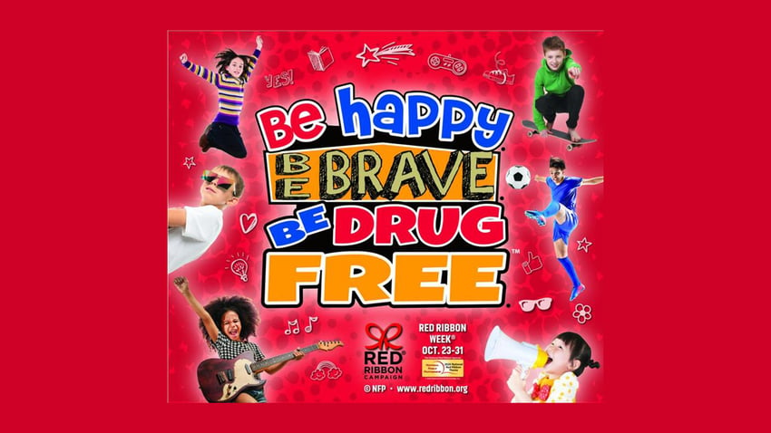 2020 Red Ribbon Week Theme Be Happy Be Brave Be Drug Free